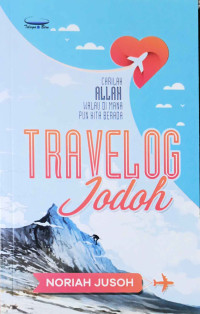 Image of Carilah Allah Walau Di Mana Pun Kita Berada Travelog Jodoh