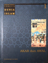 Image of Ensiklopedi Tematis Dunia Islam: Akar dan Awal (Jilid 1)