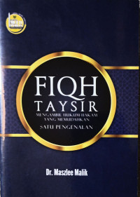 Image of Fiqh Taysir Mengambil Hukum Hakam Yang Memudahkan